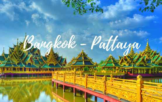 DU LỊCH HÀ NỘI  – BANGKOK – PATTAYA 4 Ngày 3 Đêm